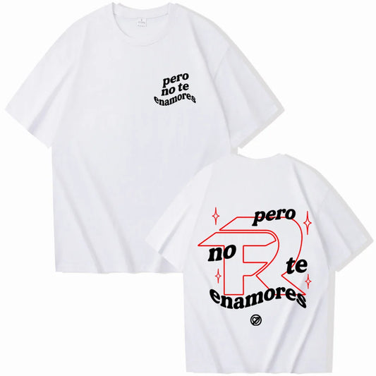 Fuerza Regida “Pero No Te Enamores” T-Shirt – White
