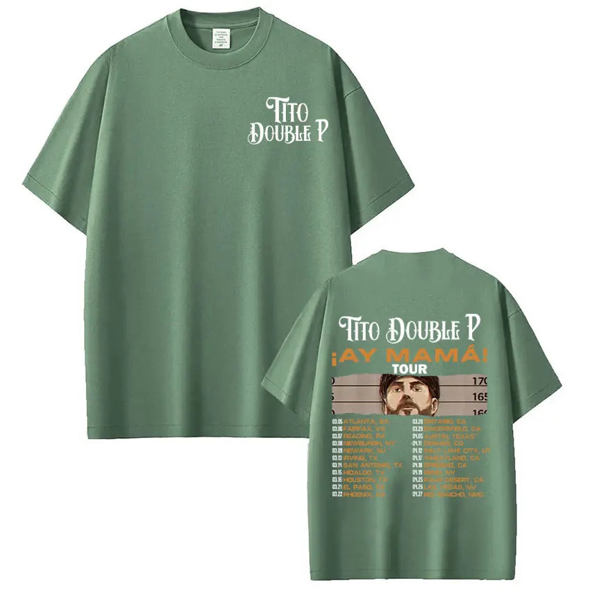 Tito Double P “Ay Mamá! Tour 2025” T-Shirt – Green