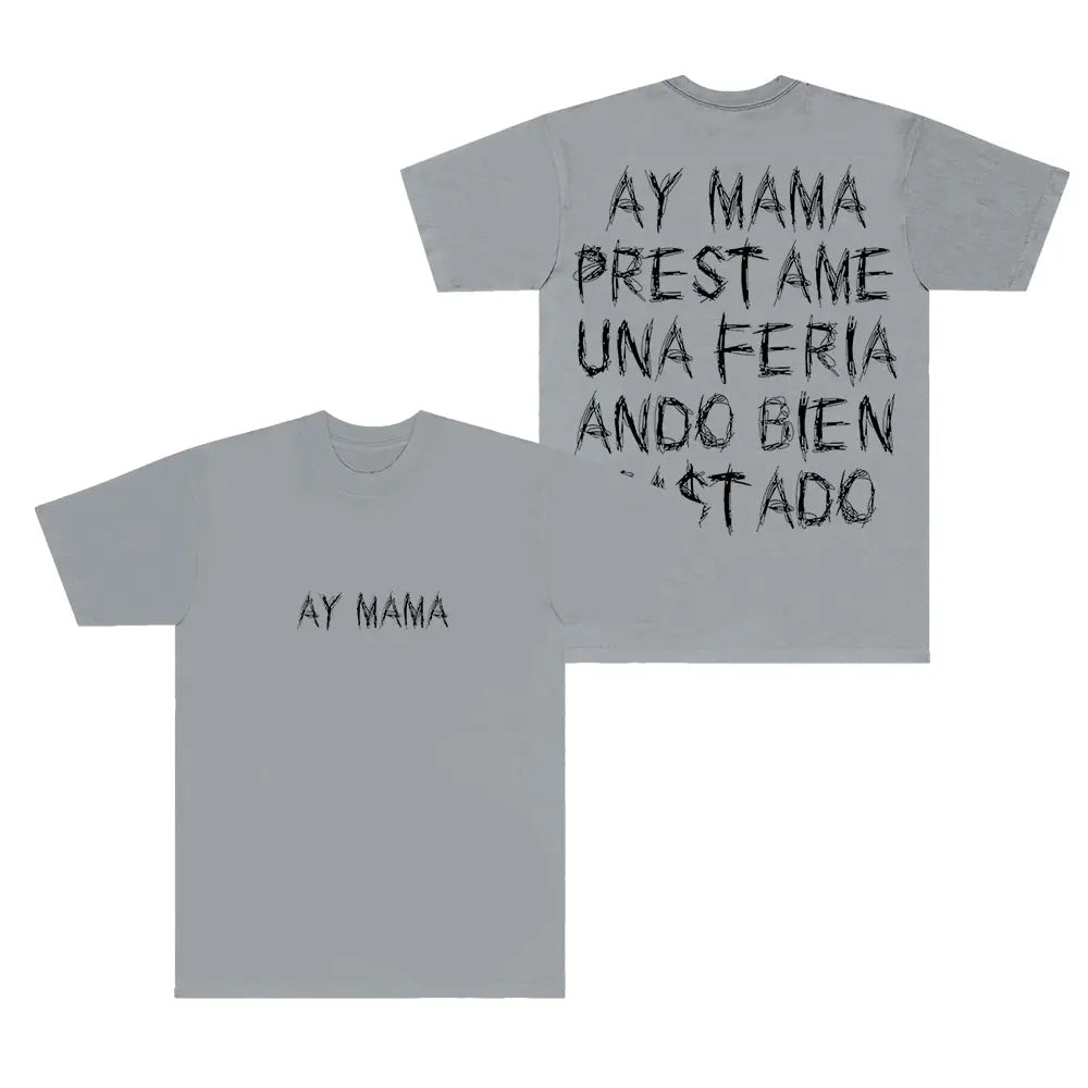 Tito Double P “Ay Mama” T-Shirt – Gray