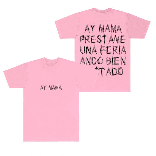 Tito Double P “Ay Mama” T-Shirt – Pink
