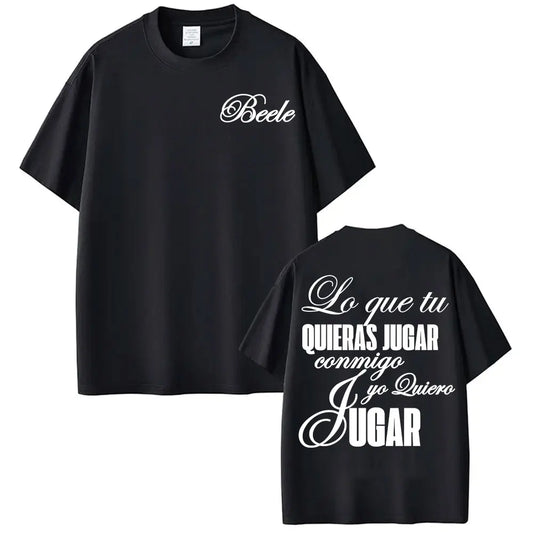 Beéle “Lo Que Tú Quieras Jugar” T-Shirt – Black