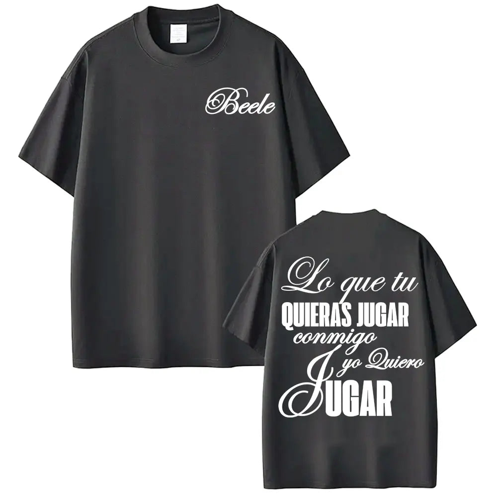 Beéle “Lo Que Tú Quieras Jugar” T-Shirt – Black